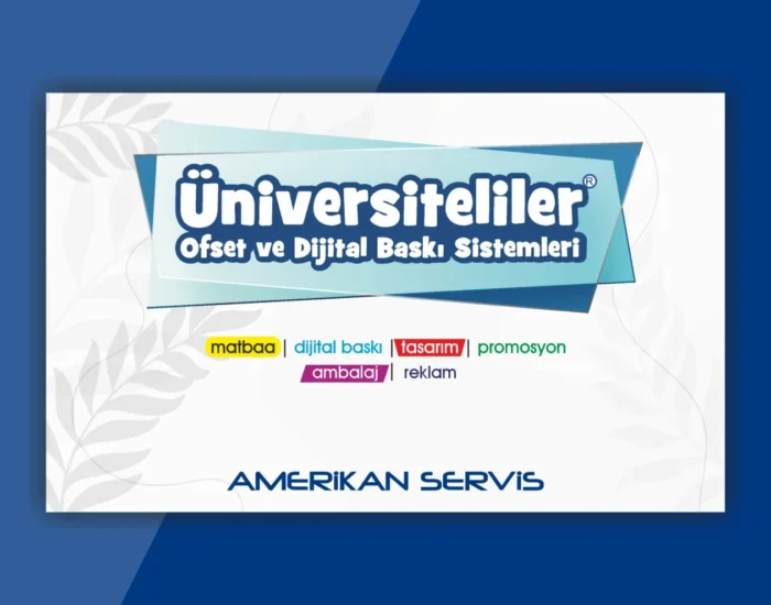 Baskılı Amerikan Servis | Üniversiteliler Ofset İzmir